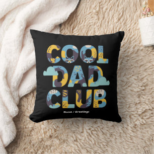 Cool Dad Club Funny Father's Day Birthday Gift Cushion
