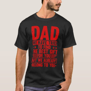 Cool Dad For Father Dad Stepfather From Son Daught T-Shirt