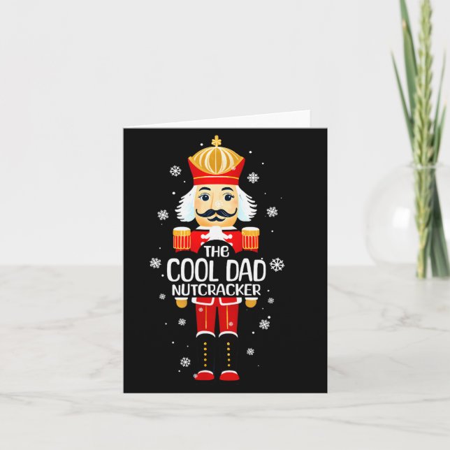 Cool Dad Nutcracker Funny Christmas Family Matchin Card (Front)