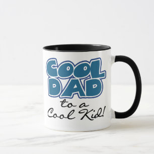 Cool Dad to a Cool Kid Mug