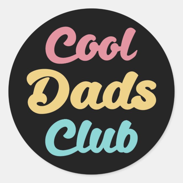 Cool Dads Club II Classic Round Sticker (Front)