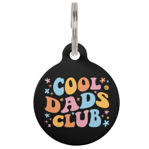 Cool Dads Club III Pet Tag