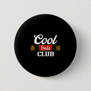 Cool Dads Club Shirt Father's Day From Daughter So 6 Cm Round Badge