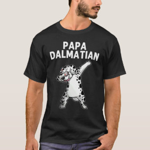 Cool Dalmatian For Men Dad Dalmatians Hip Hop Dabb T-Shirt