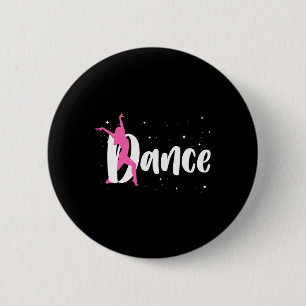 Cool Dance For Women Girls Ballroom Lyrical Hip Ho 6 Cm Round Badge