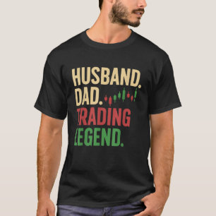 Cool Day Trading For Dad Father Stocks Trader T-Shirt