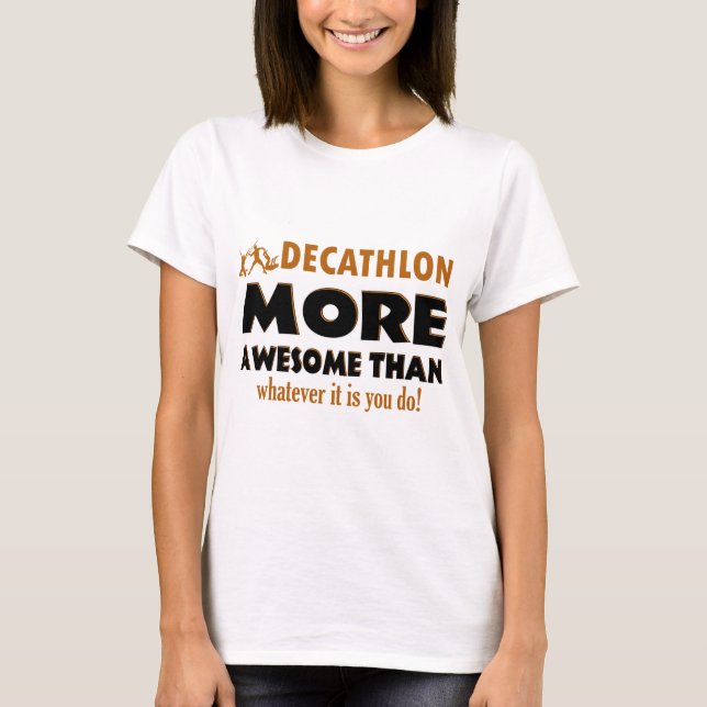 Cool Decathlon designs T-Shirt (Front)