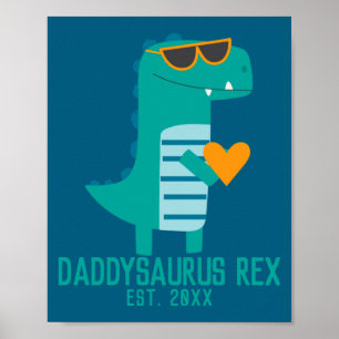 Cool Dino Daddysaurus Rex New Dad Fathers Day Poster