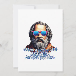Cool Diogenes Quote Invitation