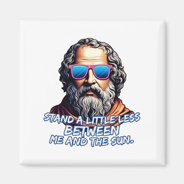 Cool Diogenes Quote Magnet (Front)