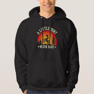 Cool Dirt Offroad Bike Motorcross A Little Dirt N Hoodie