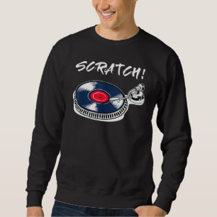 Cool Dj Deejay Scratch Mc Disco Hip Hop Music Beat Sweatshirt