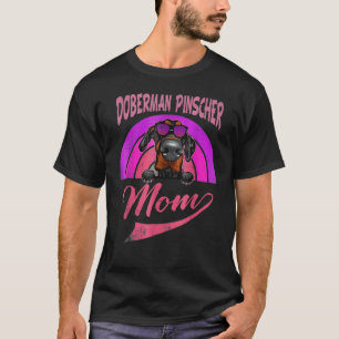 Cool Doberman Mum For Women Girls Mother Doberman T-Shirt