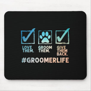 Cool Dog Groomer Art For Men Women Dog Grooming Pe Mouse Pad