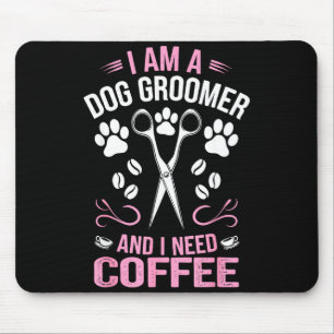 Cool Dog Groomer Art For Men Women Dog Grooming Pe Mouse Pad