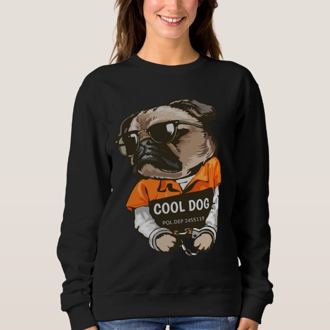 Cool dog pug detained t-shirt Classic T-Shirt 264 Sweatshirt (Front)