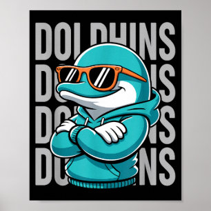 Cool Dolphin Gift For Men Women Boys Girls Kids Poster