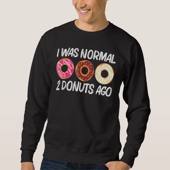 Cool Doughnut Art For Men Women Sugar Glazed Choco Sweatshirt (Front)