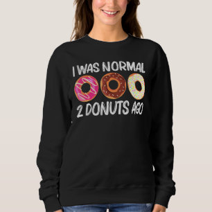 Cool Doughnut Art For Men Women Sugar Glazed Choco Sweatshirt