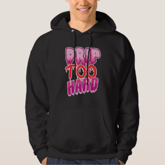 Cool Drippin Drippy Music Hoodie