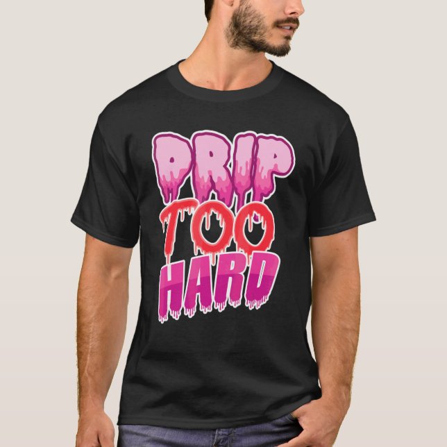 Cool Drippin Drippy Music T-Shirt (Front)