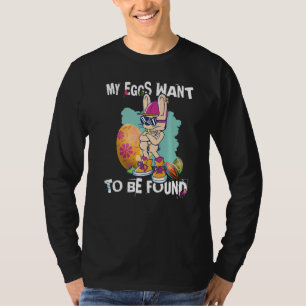 Cool Easter Hip Hop Bunny My eggs want to be found T-Shirt