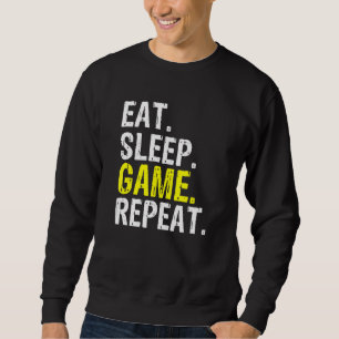 Cool Eat Sleep Game Repeat Gaming And Gamer Meme D Sweatshirt