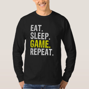 Cool Eat Sleep Game Repeat Gaming And Gamer Meme D T-Shirt
