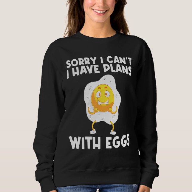Cool Egg For Men Women Fried Baked Poached Protein Sweatshirt (Front)