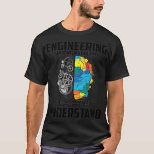 Cool Engineering Definition Funny Engineer Gift Me T-Shirt