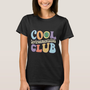 Cool Environmentalists Club Save The Earth Day Nat T-Shirt