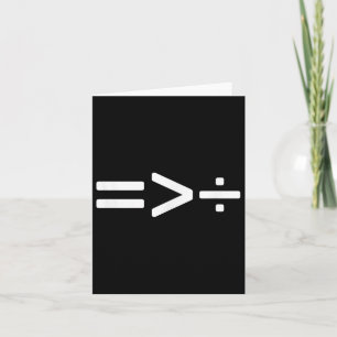 Cool Equality Is Greater Than Division _1 Card