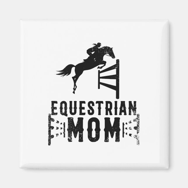 Cool Equestrian Mum Gift For Horse Show Jumping Wo Magnet (Front)