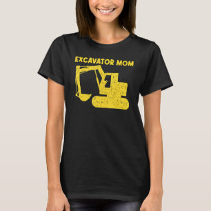 Cool Excavator For Mom Women Heavy Equipment Opera T-Shirt