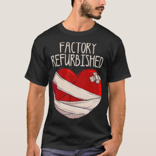 Cool Factory Refurbished Heart Funny Open Heart T-Shirt
