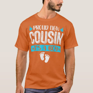 Cool Family Proud New Cousin It's A Boy Gender Rev T-Shirt