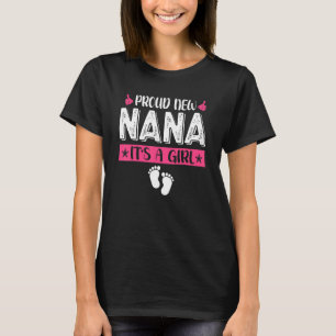 Cool Family Proud New Nana It's A Girl Gender Reve T-Shirt