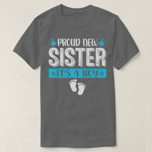 Cool Family Proud New Sister It's A Boy Gender Rev T-Shirt (Design Front)