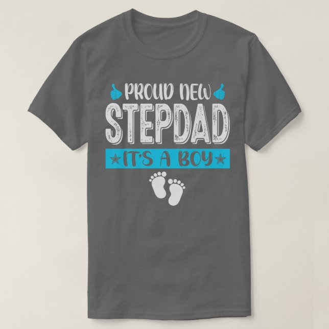 Cool Family Proud New Stepdad It's A Boy Gender Re T-Shirt (Design Front)