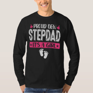 Cool Family Proud New Stepdad It's A Girl Gender R T-Shirt