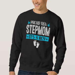 Cool Family Proud New Stepmom It's A Boy Gender Re Sweatshirt