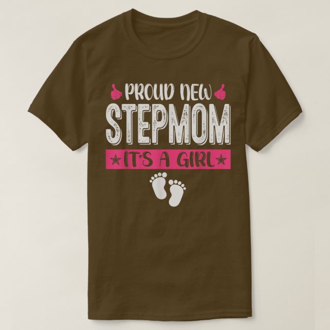 Cool Family Proud New Stepmom It's A Girl Gender R T-Shirt (Design Front)