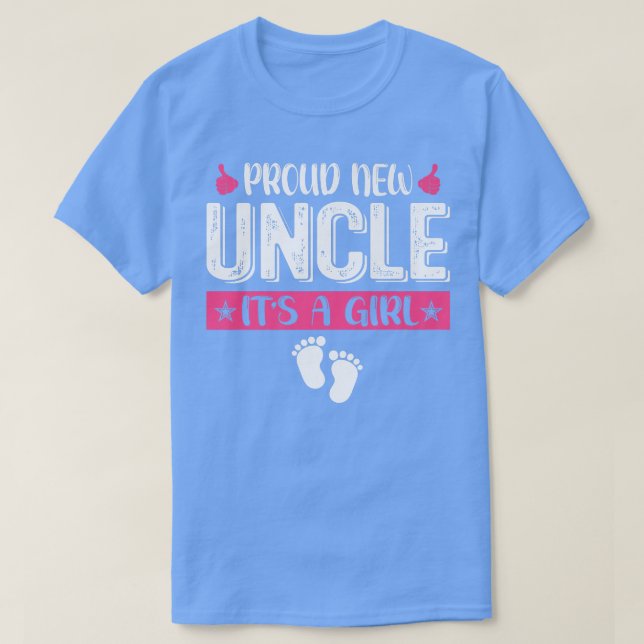 Cool Family Proud New Uncle It's A Girl Gender Rev T-Shirt (Design Front)