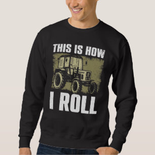 Cool Farming Tractor For Men Women Tractor Farmer Sweatshirt