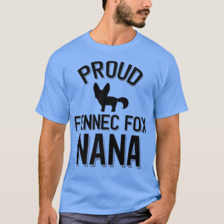 Cool Fennec Fo Grandparent Proud Fennec Fo Nana Pr T-Shirt