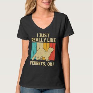 Cool Ferret For Men Women Animal Ferret Owner Rod T-Shirt