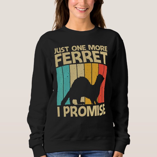 Cool Ferret For Men Women Ferret   Pet Animal Sweatshirt (Front)