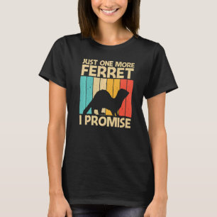 Cool Ferret For Men Women Ferret  Pet Animal T-Shirt