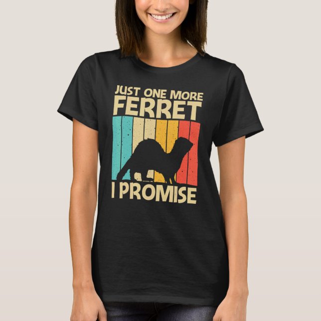 Cool Ferret For Men Women Ferret   Pet Animal T-Shirt (Front)