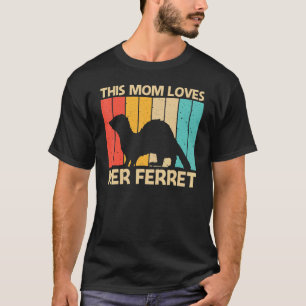 Cool Ferret For Mum Mother Ferret Pet Animal T-Shirt